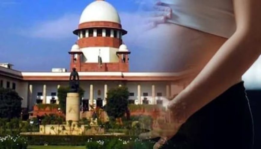 गर्भ में पल रहे बच्चे को नहीं गिरा सकेगी मां, सुप्रीम कोर्ट ने अबॉर्शन पर सुनाया बड़ा फैसला