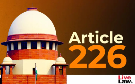 वैधानिक उपचारों के अस्तित्व के बावजूद हाईकोर्ट अनुच्छेद 226 के तहत रिट याचिका पर कब विचार कर सकते हैं? सुप्रीम कोर्ट ने समझाया