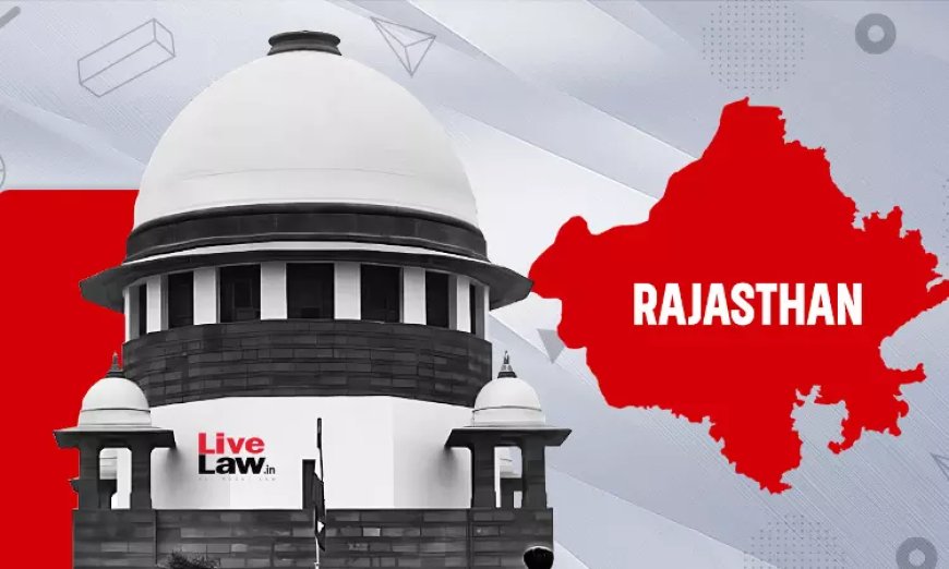 धर्मांतरण विरोधी कानून लाने की प्रक्रिया में : राजस्थान सरकार ने सुप्रीम कोर्ट को बताया