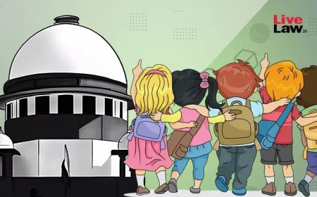 RTE Act : आस-पास सरकारी स्कूल होने पर प्राइवेट स्कूलों को 25% कोटा छूट रद्द करना सही: सुप्रीम कोर्ट ने बॉम्बे हाईकोर्ट का फैसला सही ठहराया