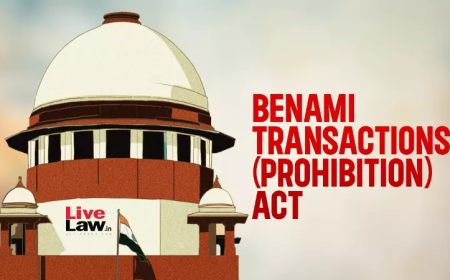 सुप्रीम कोर्ट ने बेनामी लेनदेन (निषेध) अधिनियम 1988 की धारा 3 और 5 को निरस्त करने वाला फैसला वापस लिया