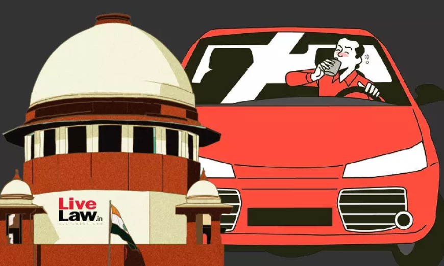 शराब पीकर गाड़ी चलाने और शराब से संबंधित अपराधों से निपटने के लिए सुप्रीम कोर्ट में याचिका