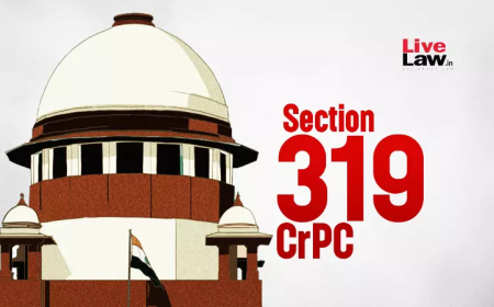 S. 319 CrPC | पुलिस द्वारा आरोप-पत्र में नाम हटाए गए आरोपी को न्यायालय द्वारा अतिरिक्त आरोपी के रूप में बुलाया जा सकता है : सुप्रीम कोर्ट