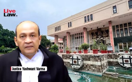 दिल्ली हाईकोर्ट ने जस्टिस यशवंत वर्मा से न्यायिक कार्य वापस लिया