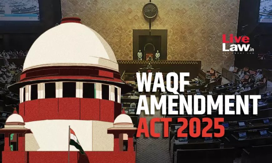 वक्फ संपत्तियों के रजिस्ट्रेशन पर समय-वृद्धि से सुप्रीम कोर्ट का इनकार, ट्रिब्यूनल जाने की छूट