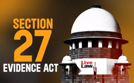 S. 27 Evidence Act | सबूतों की कड़ी पूरी न होने तक सिर्फ़ खुलासे के बयान सजा के लिए काफ़ी नहीं: सुप्रीम कोर्ट ने हत्या के आरोपी की सजा रद्द की