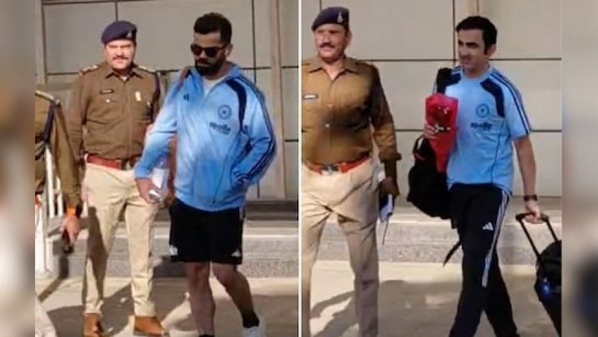 इंदौर पहुंची इंडिया-न्यूजीलैंड की टीमें, विराट और गंभीर को देख झूमे फैंस