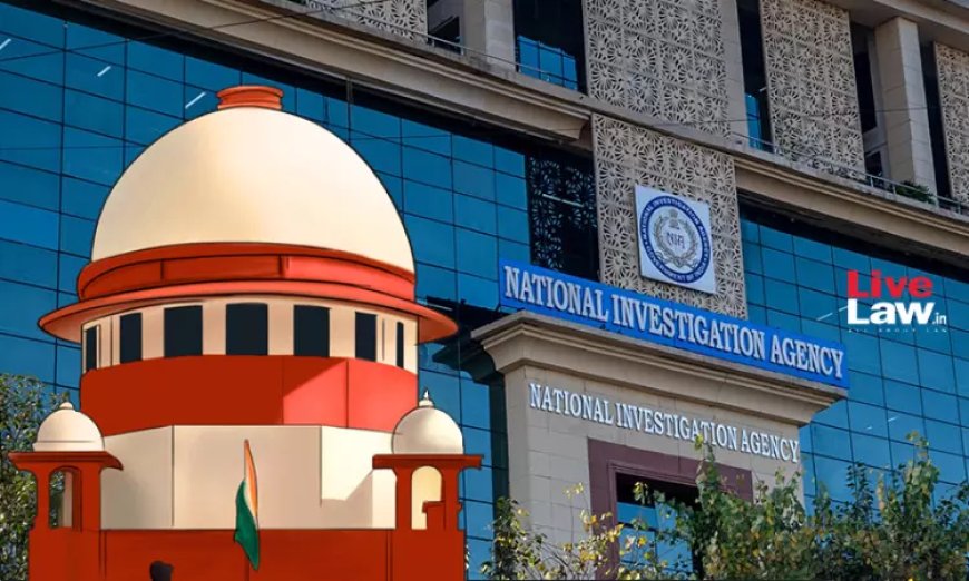 UAPA-NDPS मामलों के त्वरित निपटारे के लिए विशेष अदालतें स्थापित हों: सुप्रीम कोर्ट