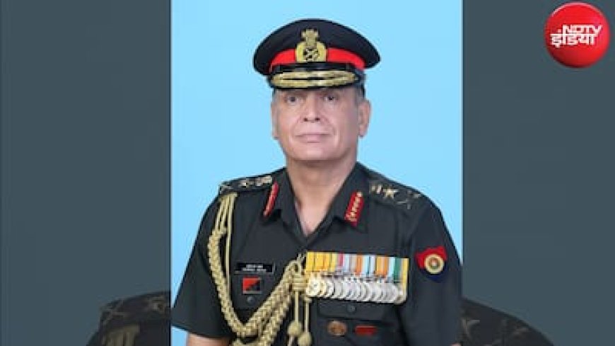 जनरल धीरज सेठ बने देश के नए आर्मी चीफ, रेगिस्तान से लेकर पहाड़ तक अभियानों का अनुभव