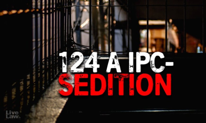 सुप्रीम कोर्ट का राजद्रोह के आरोप को रोके रखने का निर्देश IPC, UAPA के तहत अन्य अपराधों पर ट्रायल जारी रखने से नहीं रोकता: एमपी हाइकोर्ट
