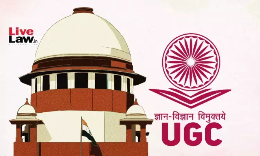 यूनिवर्सिटी शिक्षकों के वेतनमान से खिलवाड़ नहीं कर सकते, UGC नियमों से हटना संभव नहीं: सुप्रीम कोर्ट