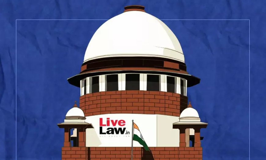 ज्यूडिशियल सर्विस के लिए बेंच क्लर्क का अनुभव लॉ क्लर्क के अनुभव के बराबर नहीं माना जा सकता: सुप्रीम कोर्ट